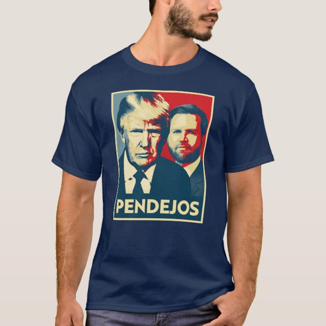 Anti Trump Vance - Pendejos T-Shirt (Front)
