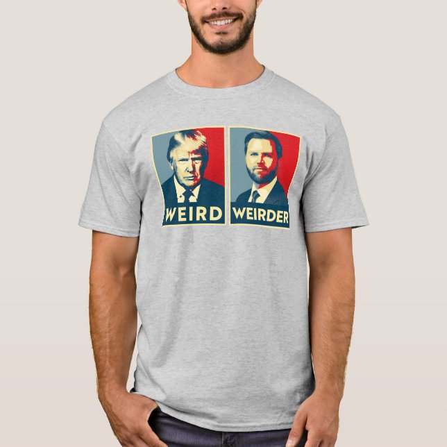 Anti Trump Vance - Weird and Weirder T-Shirt (Front)
