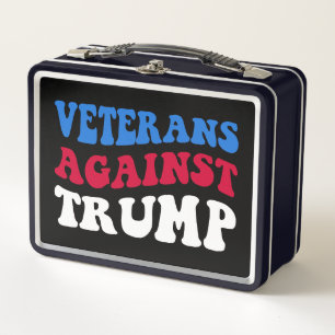 Anti-Trump - Veterans Against Trump II Metal Lunch Box