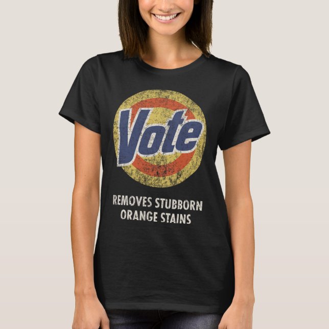 Anti-Trump Vote Detergent Fun Vintage  T-Shirt (Front)