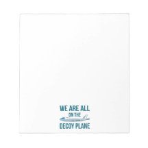 Anti-Trump - We Are All On The Decoy Plane II