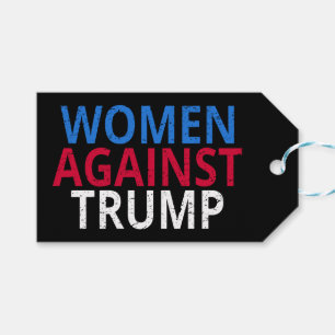 Anti-Trump - Women Against Trump Gift Tags