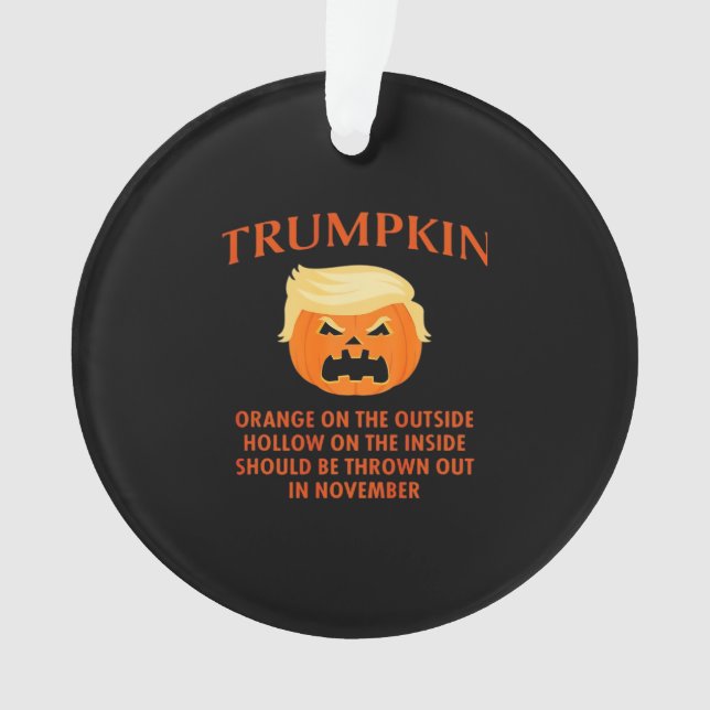 Anti Trumpkin Funny Halloween Ornament (Front)