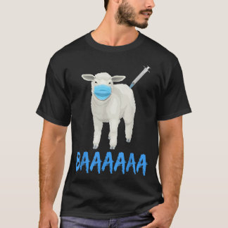 Anti Vaccine or Mask Mandate Sheeple or Sheep BAAA T-Shirt