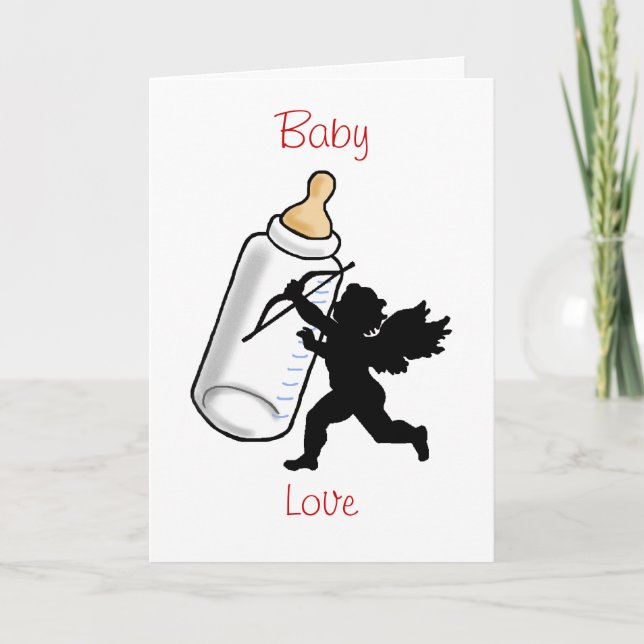 Anti-Valentine  Baby Love Card (Front)