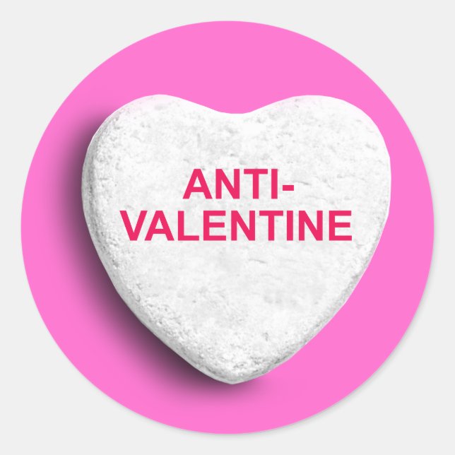 ANTI-VALENTINE CANDY HEART CLASSIC ROUND STICKER (Front)