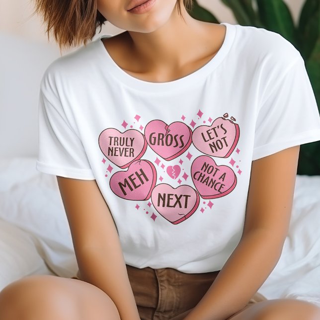 Anti Valentine Candy Hearts T-shirt (Creator Uploaded)