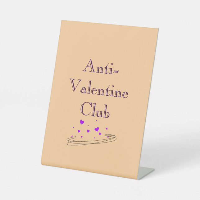 Anti Valentine Club Cute Minimal Pastel Art Pedestal Sign (Front)