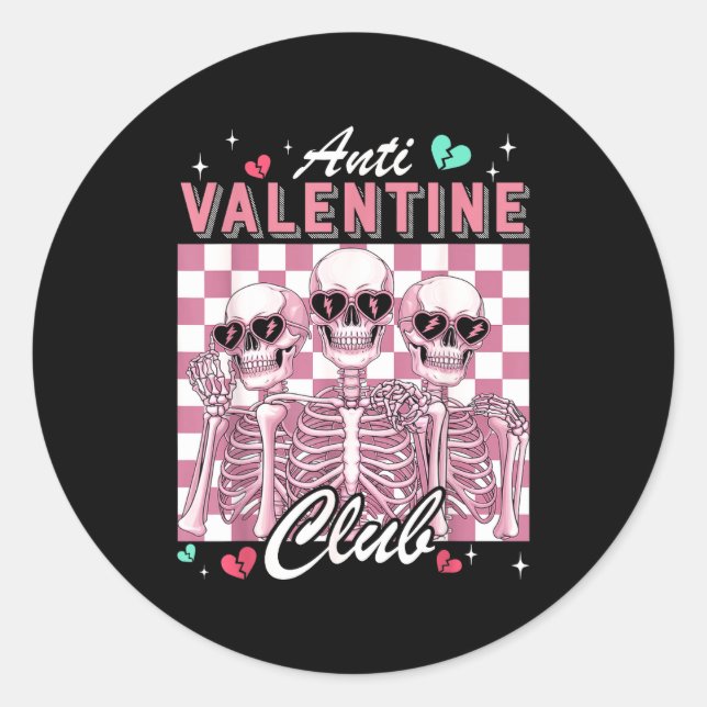 Anti Valentine Club Skeleton Funny Single Valentin Classic Round Sticker (Front)