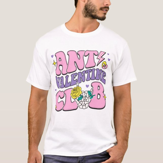 Anti Valentine Club T-Shirt (Front)