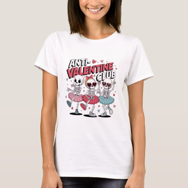 Anti Valentine Girls Club T-Shirt | Sarcastic Febr (Front)