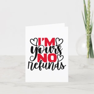 Anti Valentine Humour I'm Yours No Refund Holiday Card