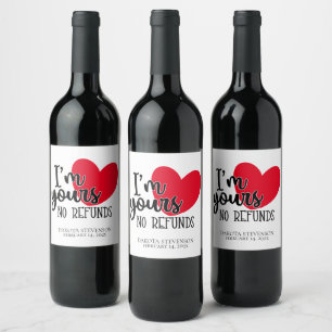 Anti Valentine Humour I'm Yours No Refund Wine Label