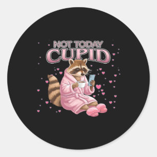 Anti-valentine Raccoon Not Today Cupid Concept  Classic Round Sticker