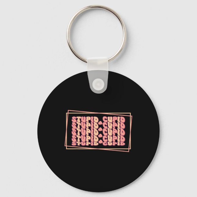 Anti-valentine Stupid Cupid  Key Ring (Front)