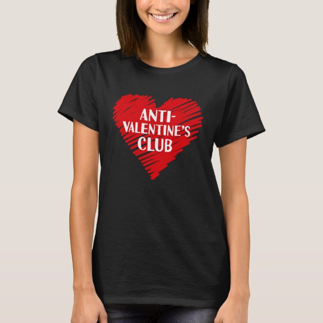 Anti Valentine's Club Single Awareness Day 2023  V T-Shirt (Front)