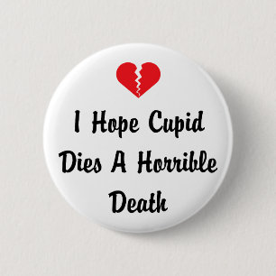Anti Valentine's Day 6 Cm Round Badge