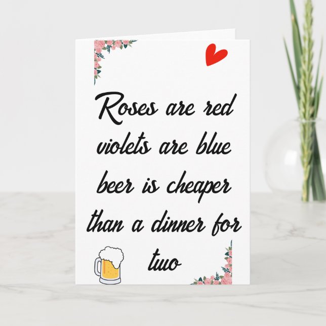 Anti Valentine's Day Beer Funny Card (Front)