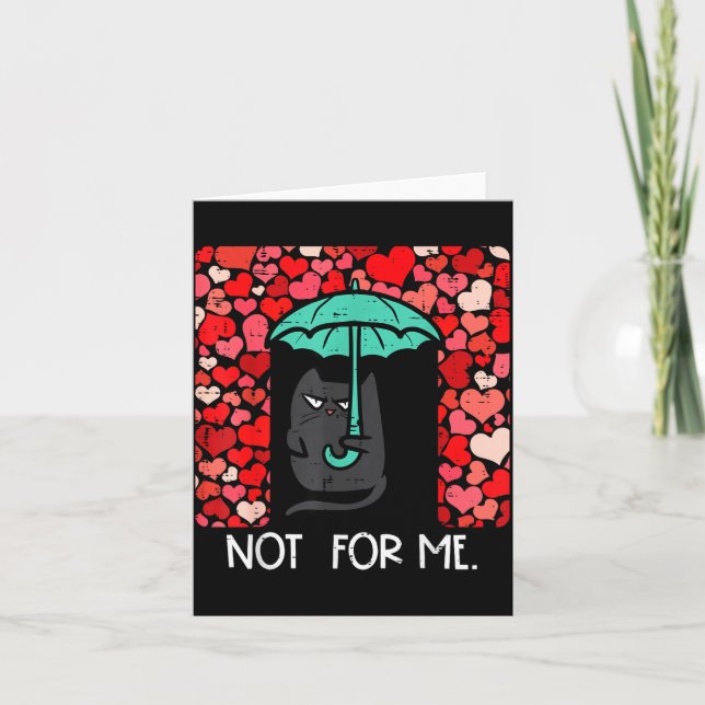 Anti Valentines Day Cat Not For Me Funny Women Gir Card (Front)