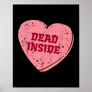 Anti Valentines Day Dead Inside Heart Funny Single Poster