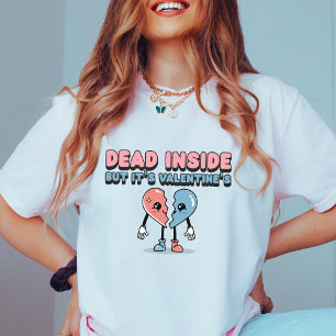 Anti Valentine's Day Dead Inside Retro heartbroken T-Shirt