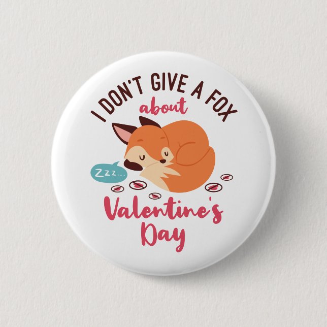 Anti Valentine's Day Fox Funny Single 6 Cm Round Badge (Front)