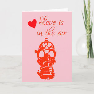 Anti Valentine's day Love Is in the Air Gas Mask Card