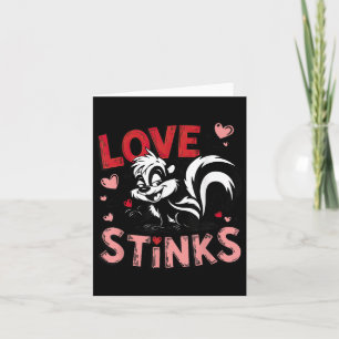 Anti Valentines Day Love Stinks Cute Skunk Tee Card