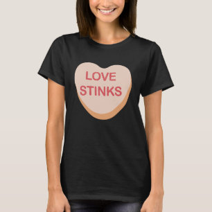 Anti Valentines Day Love Stinks Heart Candy T-Shirt
