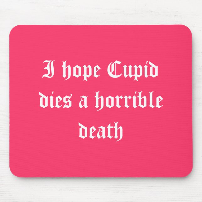 Anti Valentine's Day Mouse Mat (Front)