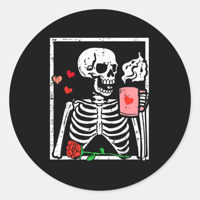 Anti Valentines Day Skeleton Coffee Funny Men Wome Classic Round Sticker (Front)