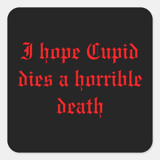 Anti ~ Valentine's Day Square Sticker (Front)