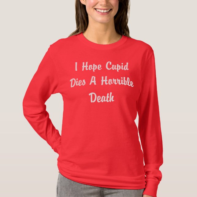 Anti Valentine's Day T-Shirt (Front)