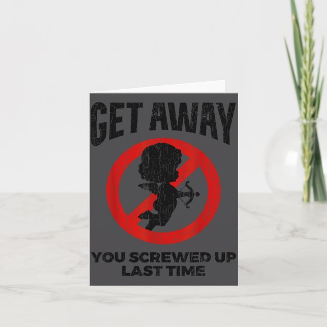 Anti Valentines Sarcastic Cud Quote Funny Gift  Card (Front)