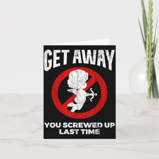 Anti Valentines Sarcastic Cud Quote Funny Gift  Card (Front)