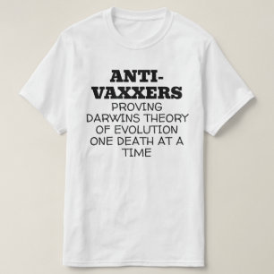 Anti-vaxxers Darwins Theory of Evolution T-Shirt