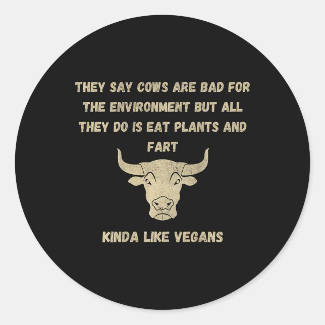 Anti-vegan Funny Cow Bbq Slogan  Classic Round Sticker (Front)