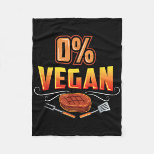 Anti Vegan Shirt For Meat And Bbq Lovers 0 % Vegan Fleece Blanket