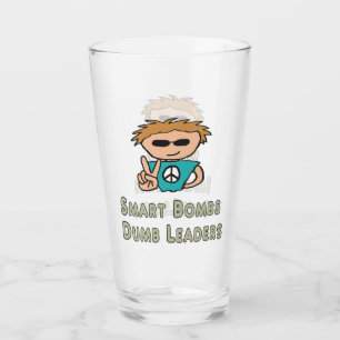 Anti War Smart Bombs Dumb Leaders Glass