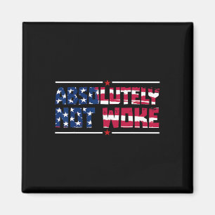 Anti-woke Absolutely Not Woke Usa Flag Free Speech Magnet