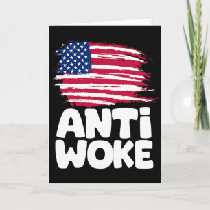 Anti Woke American Flag Conservative Republican Fo Card