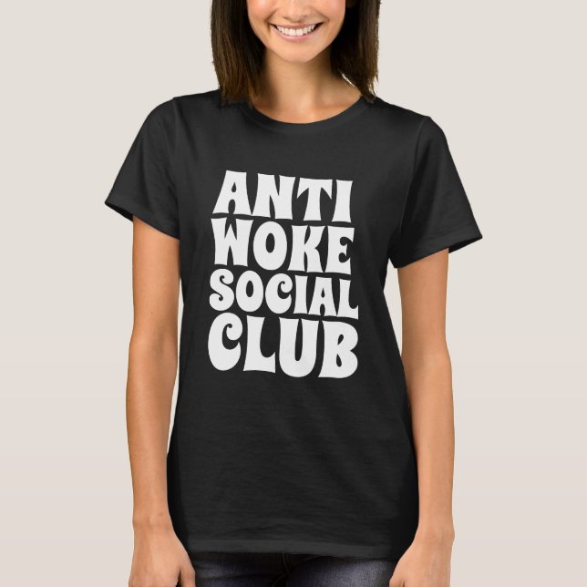 ANTI WOKE T-SHIRTS (Front)