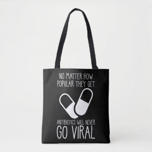 Antibiotics Viral Science Researcher Pharmacist Tote Bag