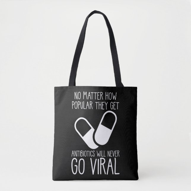 Antibiotics Viral Science Researcher Pharmacist Tote Bag (Front)