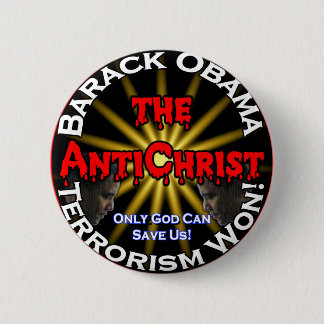 AntiChrist Obama God 6 Cm Round Badge