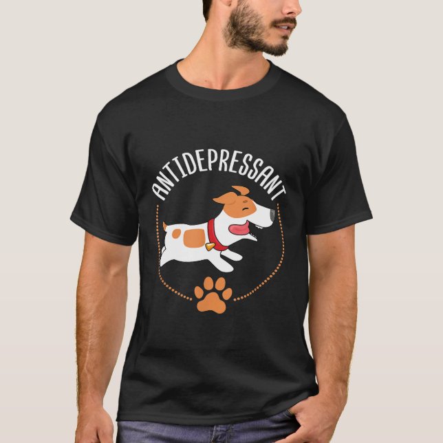 Antidepressant Dog Jack Russell Terrier Dogs Happy T-Shirt (Front)