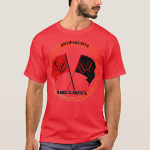 Antifascist Barista T-Shirt