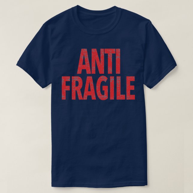 Antifragile 3 T-Shirt (Design Front)