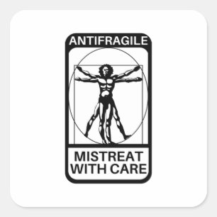 Antifragile - Mistreat with Care Square Sticker
