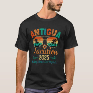 Antigua Beach Vacation 2025 Friends Family Summer T-Shirt